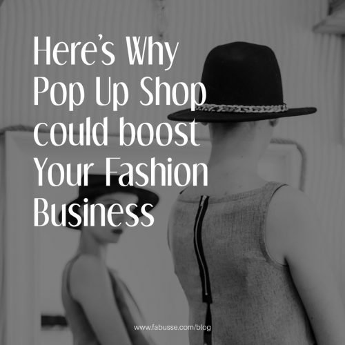 Heres Why  Pop Up Shop could boost  Your Fashion Business e1547574694154